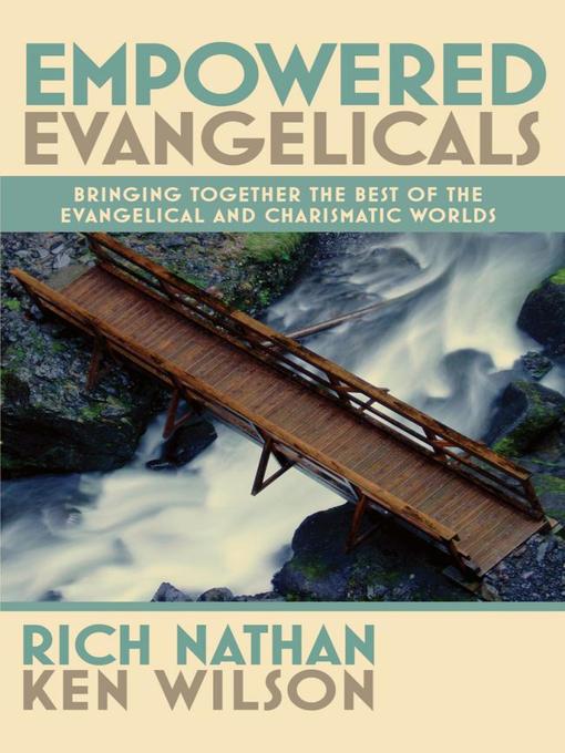 Title details for Empowered Evangelicals by Rich Nathan - Available